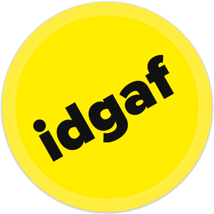 IDGAF