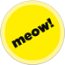 Meow!